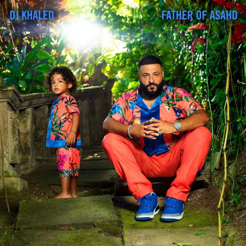 Father of Asahd - DJ Khaled