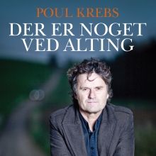 Poul Krebs - Der er noget ved alting - Stig Matthiesen og Poul Krebs