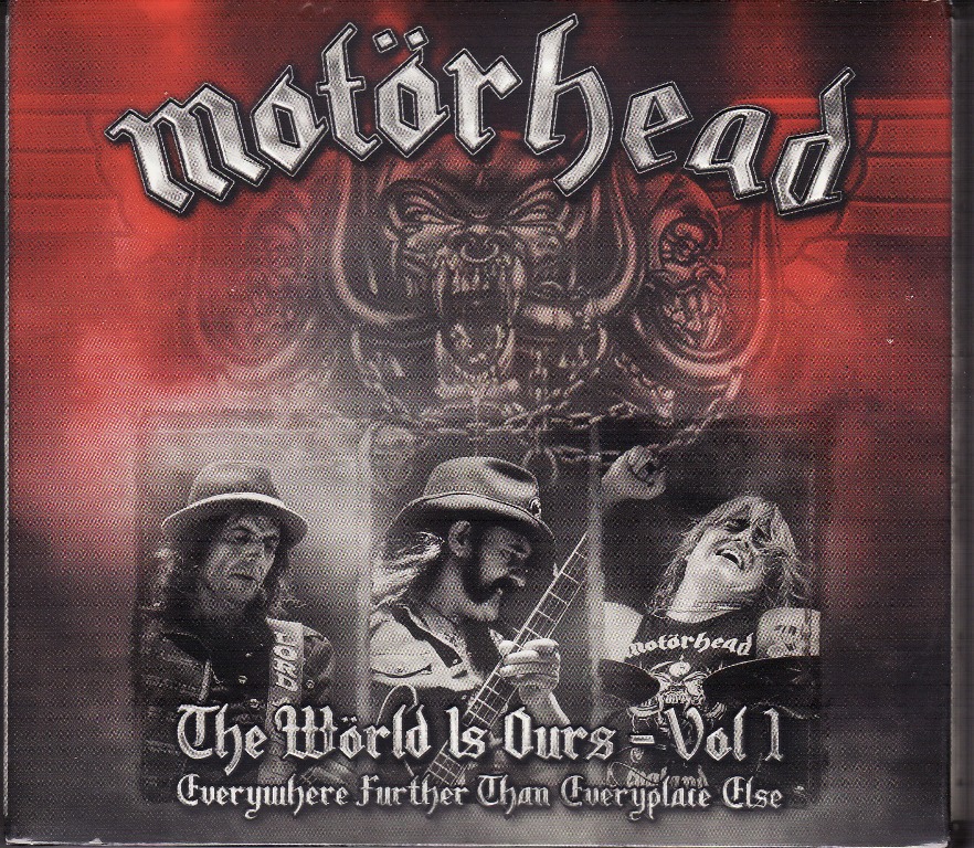 The Wörld Is Ours Vol. 1 - Motörhead