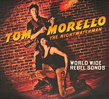 World Wide Rebel Songs - Tom Morello