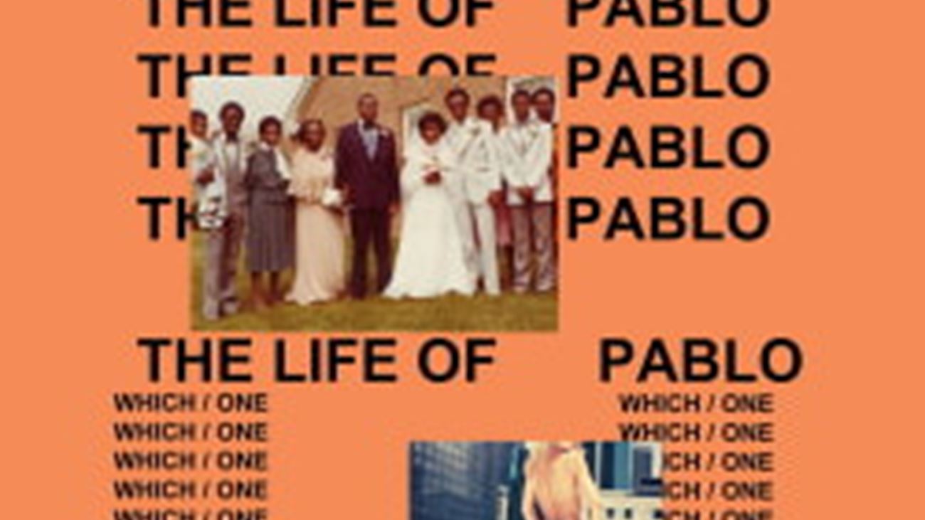 The Life of Pablo - Kanye West 