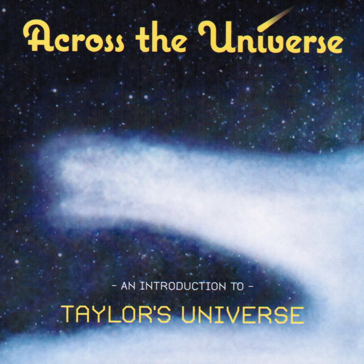 Across the Universe - Taylor's Universe