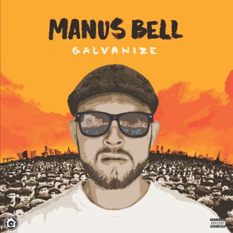 Galvanize - Manus Bell
