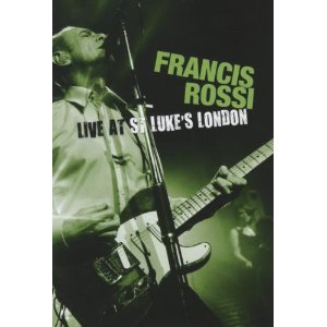 Live At St. Luke's London - Francis Rossi