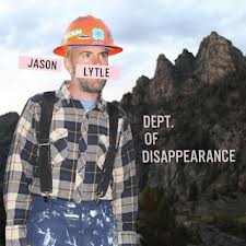 Dept. Of Disappearance - Jason Lytle